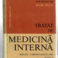 Tratat de Medicina Interna - Bolile cardiovasculare - Partea II, Radu Paun, 1989