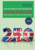 Cumpara ieftin Limba engleză. 250 de exerciții de vocabular. Pons, Litera