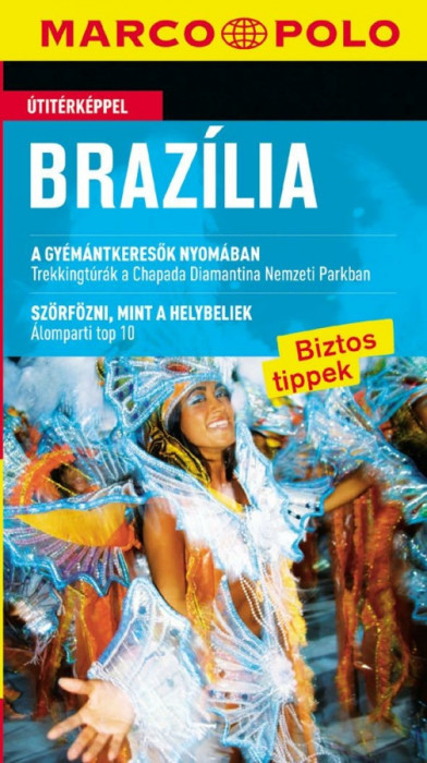 Braz&iacute;lia - Marco Polo - &Uacute;tit&eacute;rk&eacute;ppel - Petra Schaeber