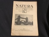Revista Natura anul XVIII nr 9 din 15 noiembrie 1929 / 40 pagini !