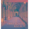 Orsz&aacute;gh&aacute;zi kalauz - D&uacute;zsi &Eacute;va