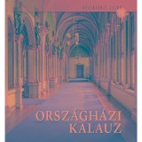 Orsz&aacute;gh&aacute;zi kalauz - D&uacute;zsi &Eacute;va