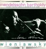 Mendelssohn Bartholdy, Wieniawsky &ndash; Concert pentru vioara si Orchestra in Mi