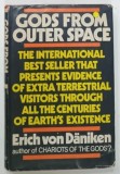 GODS FROM OUTER SPACE by ERICH VON DANIKEN , 1970