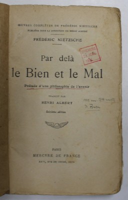 PAR DELA LE BIEN ET LE MAL par FREDERIC NIETZSCHE , 1936 , LIPSA COPERTA ORIGINALA , PREZINTA SUBLINIERI CU CERNEALA ROSIE * foto