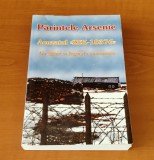 Acuzatul ZEK-18376. Un sf&acirc;nt &icirc;n lagărele comuniste - Părintele Arsenie