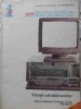 Virusii Calculatoarelor - Vlad Caprariu, 1991, Romanian Software Comp., Carte IT, Necartonata, Romana, 100 pagini