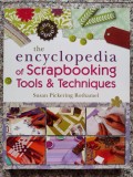 The Encyclopedia Of Scrapbooking Tools &amp; Techniques - Susan Pickering Rothamel , B731