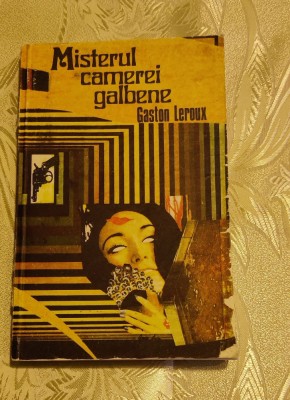 Gaston Leroux - Misterul camerei galbene foto