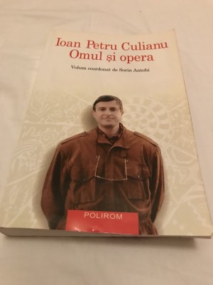 Sorin Antohi - Ioan Petru Culianu. Omul si opera foto