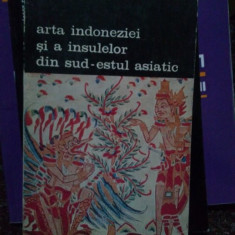 Tibor Bodrogi - Arta indoneziei si a insulelor din sud-estul asiatic (1974)