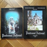 Paul Filip - Panteonul National (2 volume, autograf/dedicatie) Cimitirul Bellu Ortodox cimitir arta funerara patrimoniu monumente panteon sculptura