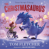The Christmasaurus | Tom Fletcher, Puffin