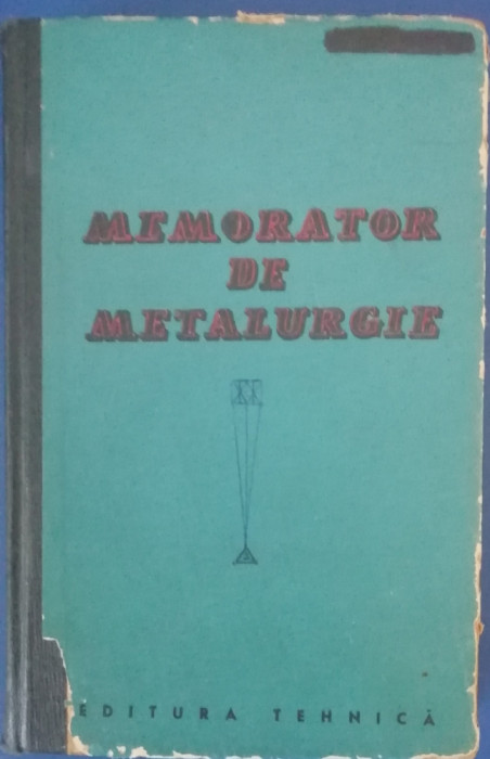 myh 26s - MEMORATOR DE METALURGIE - ED 1962
