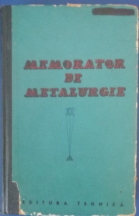 myh 26s - MEMORATOR DE METALURGIE - ED 1962