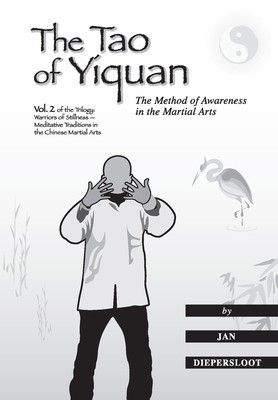 The Tao of Yiquan: The Method of Awareness in the Martial Arts foto
