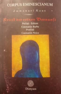 Corpus Eminescianum - Immanuel Kant - Kritik der reinen Vernunft foto