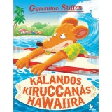 Geronimo Stilton - Kalandos kiruccan&aacute;s Hawaiira - nincs szerző