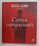 CARTEA COMPASIUNII de DALAI LAMA si SOFIA STRIL - REVER - O CHEMARE LA REVOLUTIE , 2020