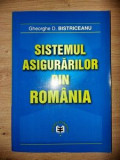 Sistemul asigurarilor din Romania- Gheorghe D. Bistriceanu