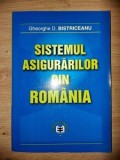 Sistemul asigurarilor din Romania- Gheorghe D. Bistriceanu