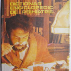 Dictionar enciclopedic de psihiatrie volumul II – Constantin Gorgos (supracoperta putin uzata)