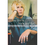 Too Old to Rock and Roll and Other Stories - Obw 2. - Jan Mark