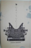 Gatsucit &ndash; Cosmin Carciova - Roman Beletristica