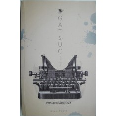 Gatsucit &ndash; Cosmin Carciova