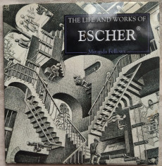 MIRANDA FELLOWS: THE LIFE AND WORKS OF M.C. ESCHER (PARRAGON 1995/LIMBA ENGLEZA) foto