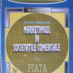 Carte Marketingul in societatiile Comerciale - Piata