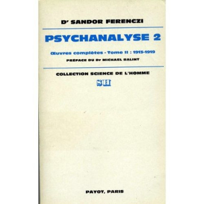 PSYCHANALYSE 2 - SANDOR FERENCZI cARTE IN LIMBA FRANCEZA) foto