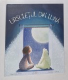 URSULETUL DIN LUNA , text de CLARE HELEN WELSH , ilustratii de CAROLINA T. GODINA , 2024