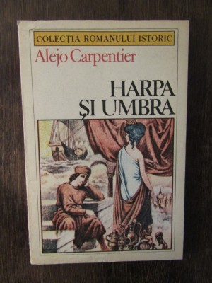 HARPA SI UMBRA-ALEJO CARPENTIER foto
