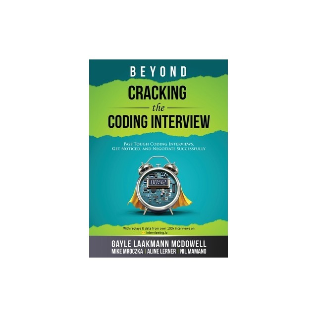 Beyond Cracking the Coding Interview