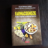 Farmacognozie. Produse vegetale cu substante bioactive - Monica Hancianu, Cerasela Elena Gird