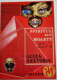 Luiza Textoris - Spiritul dupa moarte _ Ed. Transpre, Sibiu, 1993
