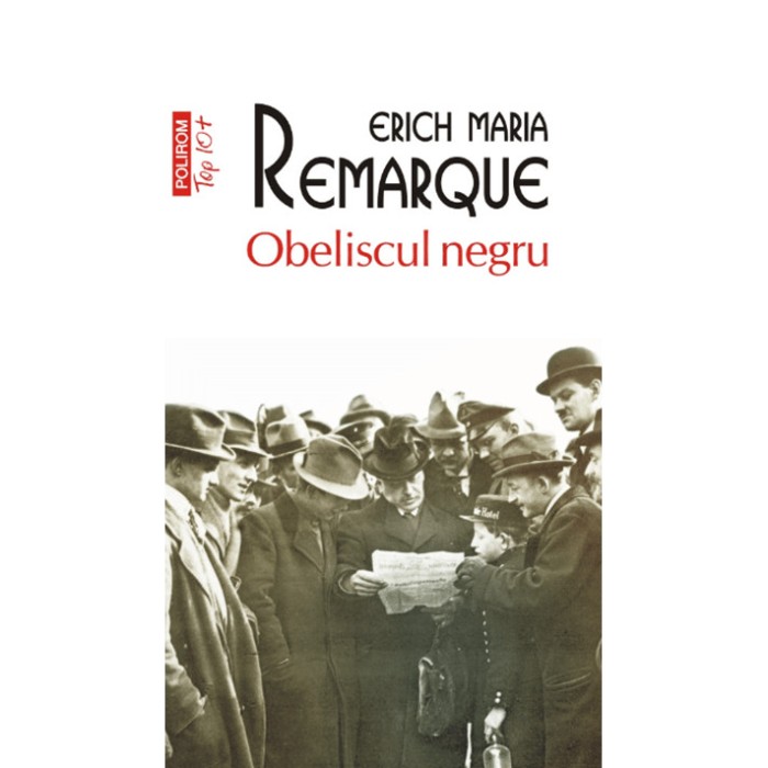 Obeliscul negru - Erich Maria Remarque, editia 2024