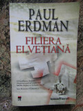 FILIERA ELVETIANA-PAUL ERDMAN