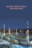 AKIDAH EMPAT IMAM ra&amp;#7717;imahumull&amp;#257;h