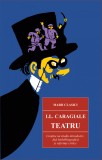 Teatru - Ion Luca Caragiale - Editura Cartex