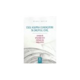 Eseu asupra cunoasterii in dreptul civil. Aparenta. Opozabilitate. Formalism. Publicitate - Mihai David