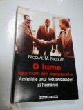 O LUME ASA CUM AM CUNOSCUT-O - NICOLAE M. NICOLAE