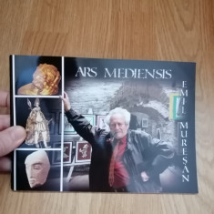 Ars Mediensis - Emil Muresan, 2013 - album de sculptura, cu autograful autorului