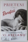 PRIETENI CU BENEFICII de VI KEELAND , 2022