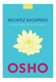 Secretul secretelor - Paperback brosat - Osho - Litera