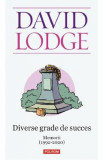 Diverse grade de succes. Memorii (1992-2020) - David Lodge