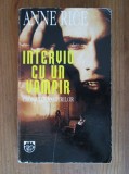 Anne Rice - Interviu cu un vampir