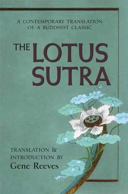 The Lotus Sutra: A Contemporary Translation of a Buddhist Classic foto