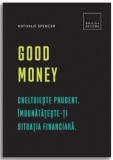 Good Money - Editura DPH